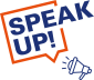 speak up