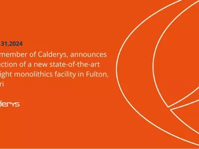 HWI, a member of Calderys, announces construction of a new state-of-the-art lightweight monolithics facility in Fulton, Missouri